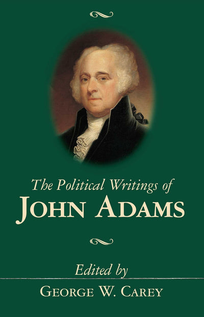 The Political Writings of John Adams