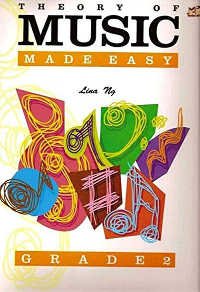 Theory of Music Made Easy Grade 2 by Lina Ng (2003-05-04)