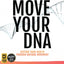 Move Your DNA 2nd ed: Restore Your Health Through Natural Movement