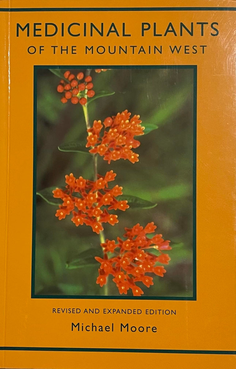 Medicinal Plants of the Mountain West