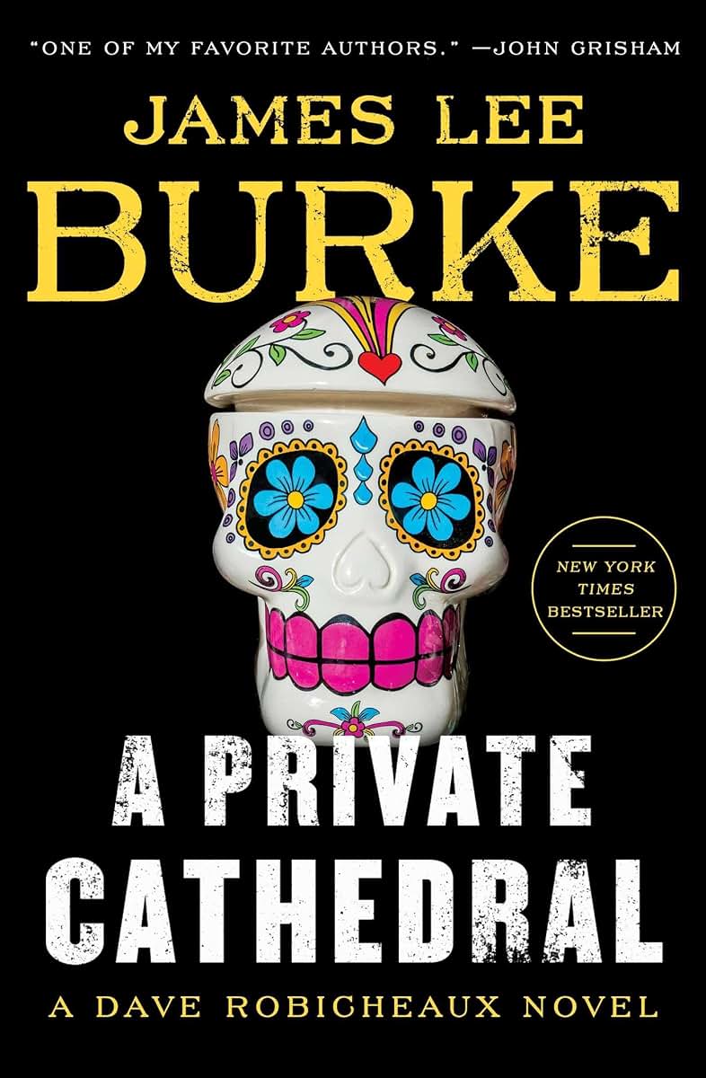 A Private Cathedral: A Dave Robicheaux Novel