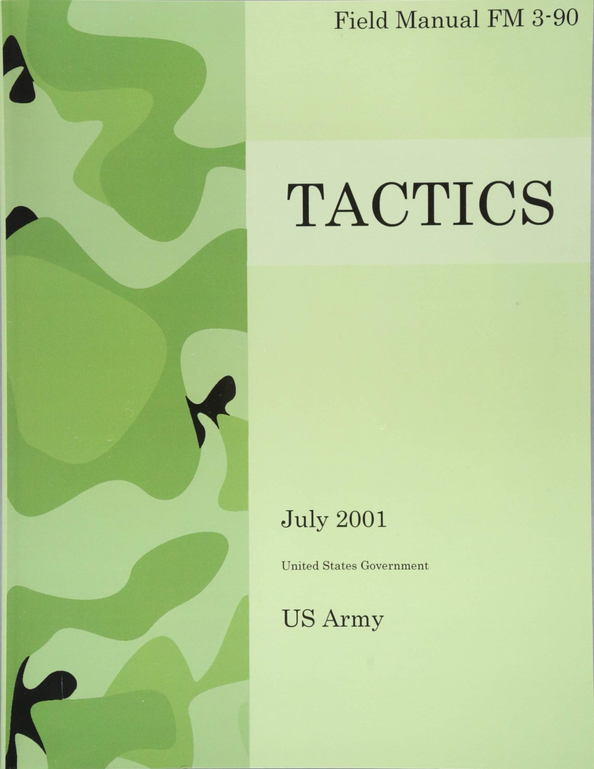Field Manual FM 3-90 Tactics July 2001