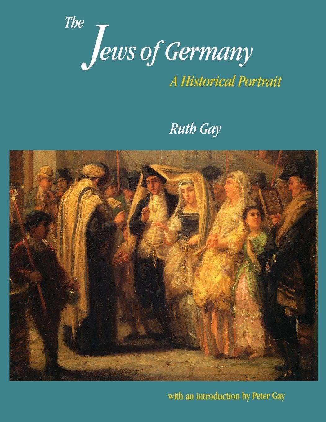 The Jews of Germany: A Historical Portrait
