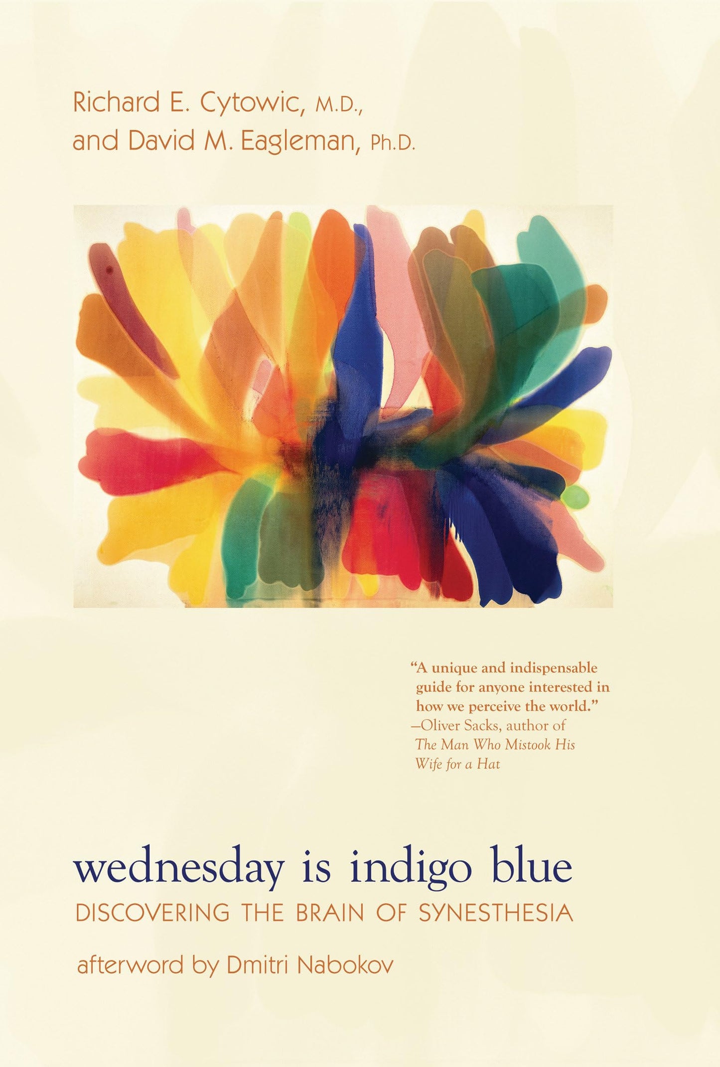 Wednesday Is Indigo Blue: Discovering the Brain of Synesthes