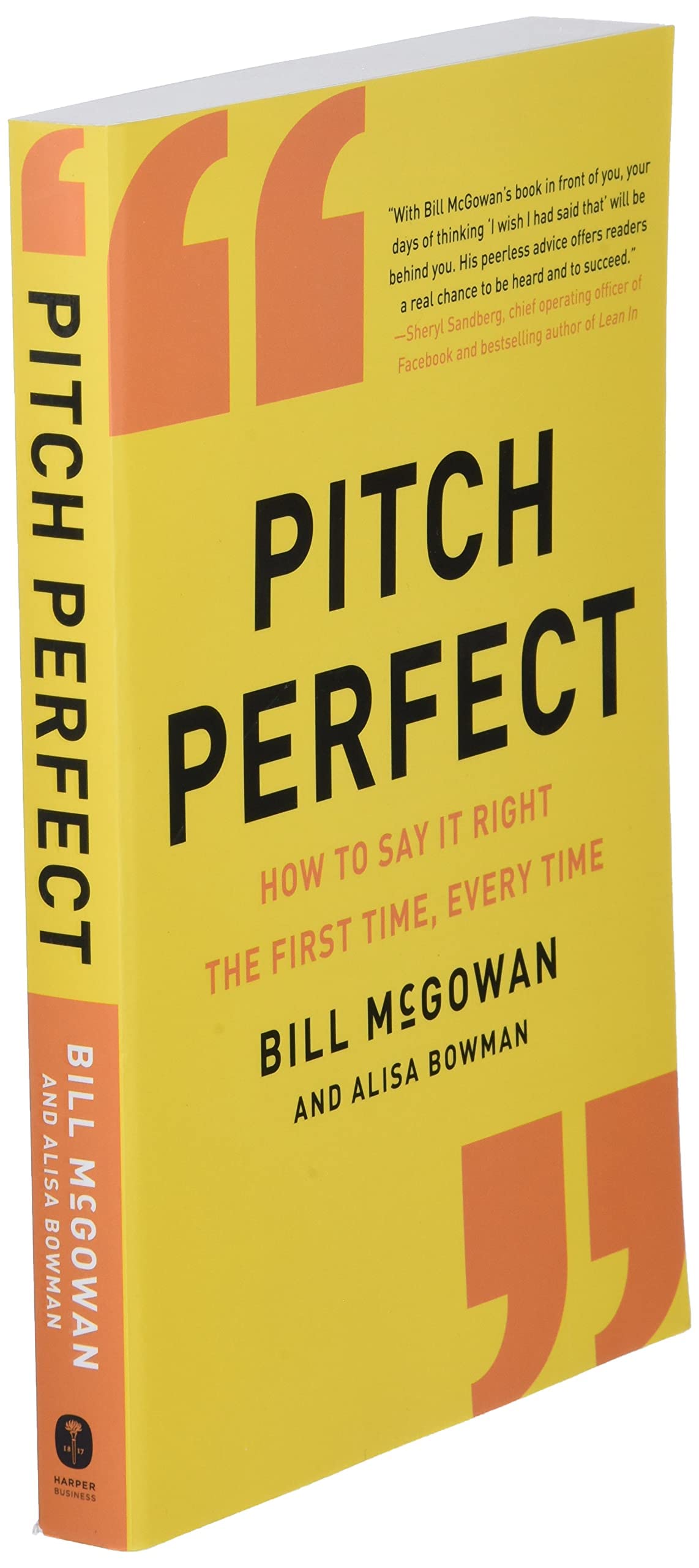 Pitch Perfect: How to Say It Right the First Time, Every Time