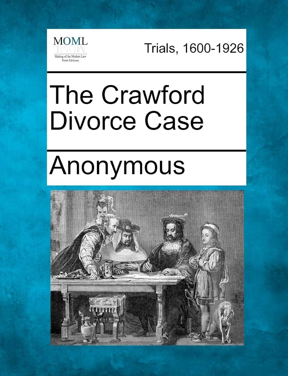 The Crawford Divorce Case