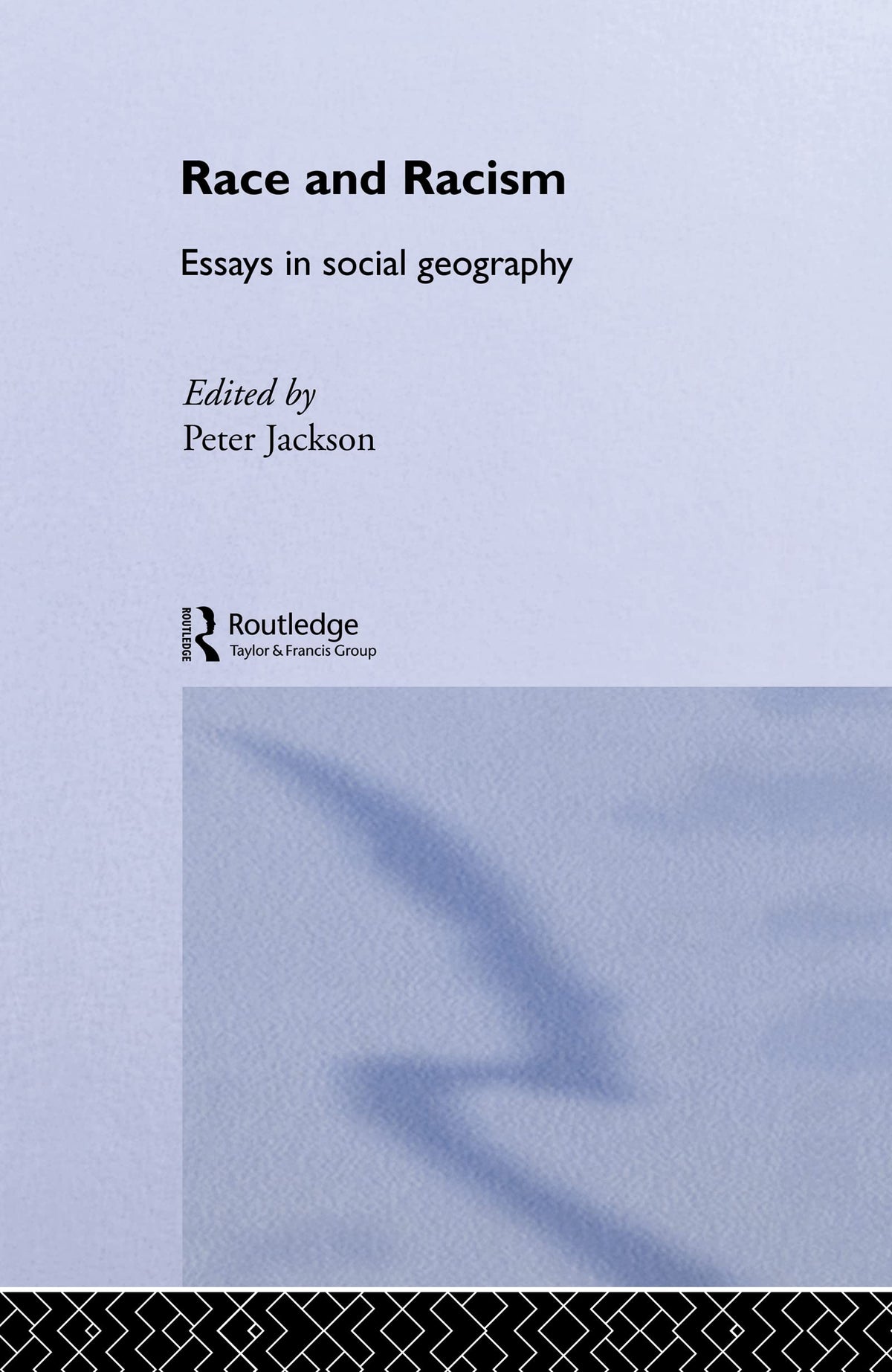 Race and Racism: Essays in Social Geography