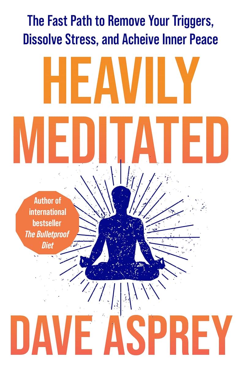 ThorsonsElement GB Heavily Meditated The Fast Path to Remove Your Triggers, Dissolve Stress and Achieve Inner Peace.