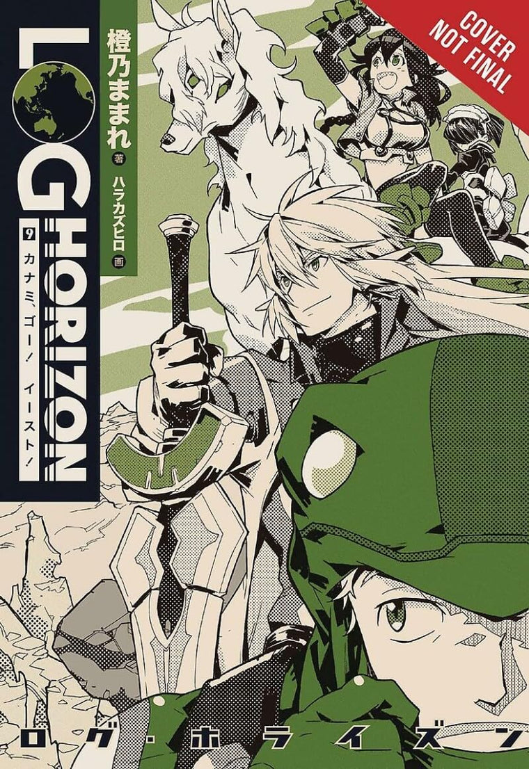 Log Horizon, Vol. 9 (light novel): Go East, Kanami! (Log Horizon, 9)