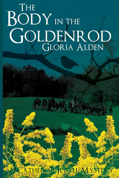 The Body in the Goldenrod: A Catherine Jewell Mystery