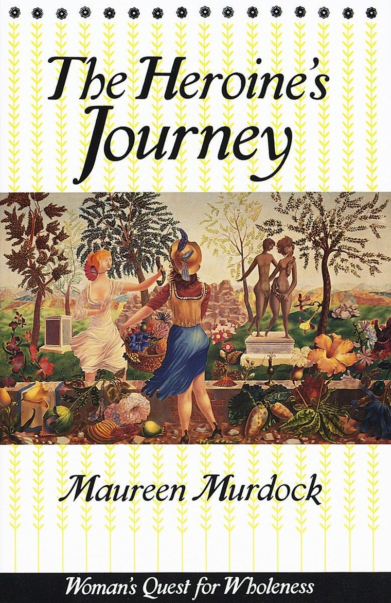The Heroine's Journey by Murdock, Maureen