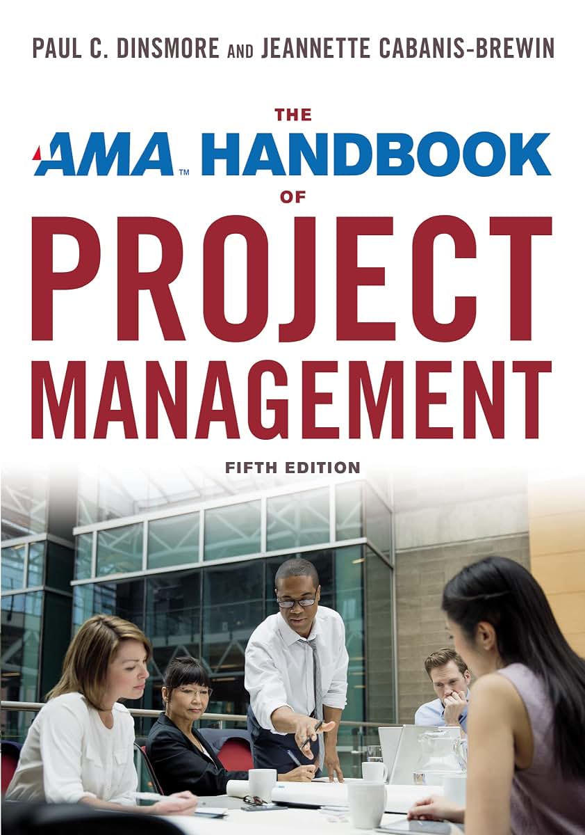 The AMA Handbook of Project Management