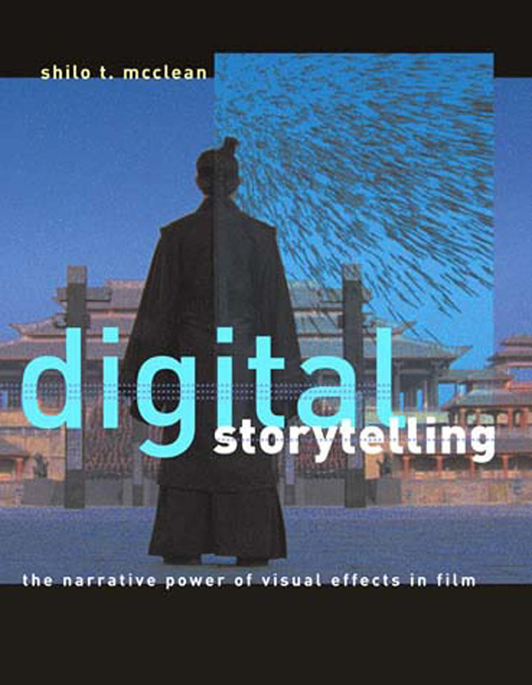 Digital Storytelling: The Narrative Power of Visual Effects in Film (Mit Press)