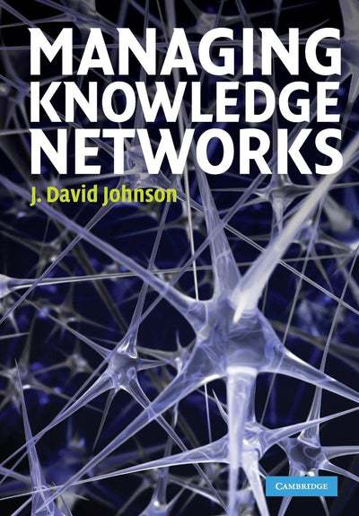 Managing Knowledge Networks