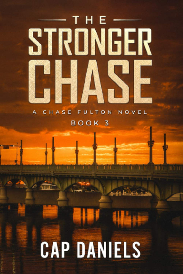 The Stronger Chase: A Chase Fulton Novel (Chase Fulton Novels)