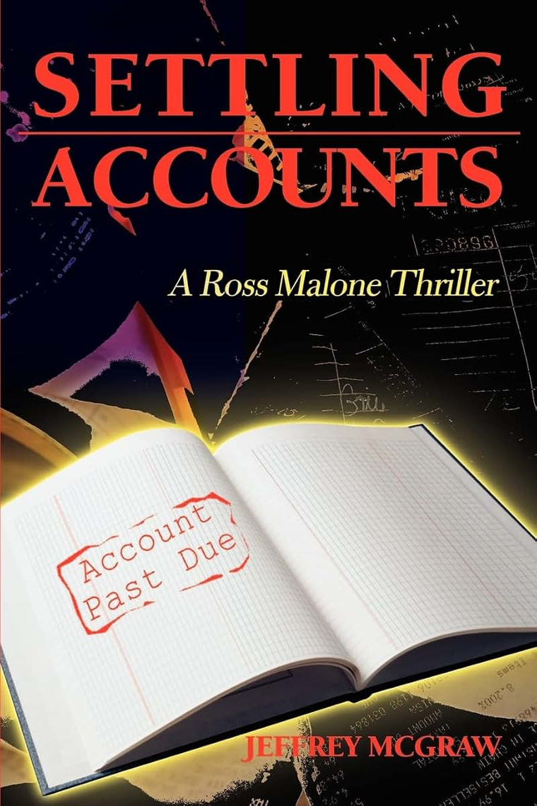 Settling Accounts (Ross Malone Thrillers)
