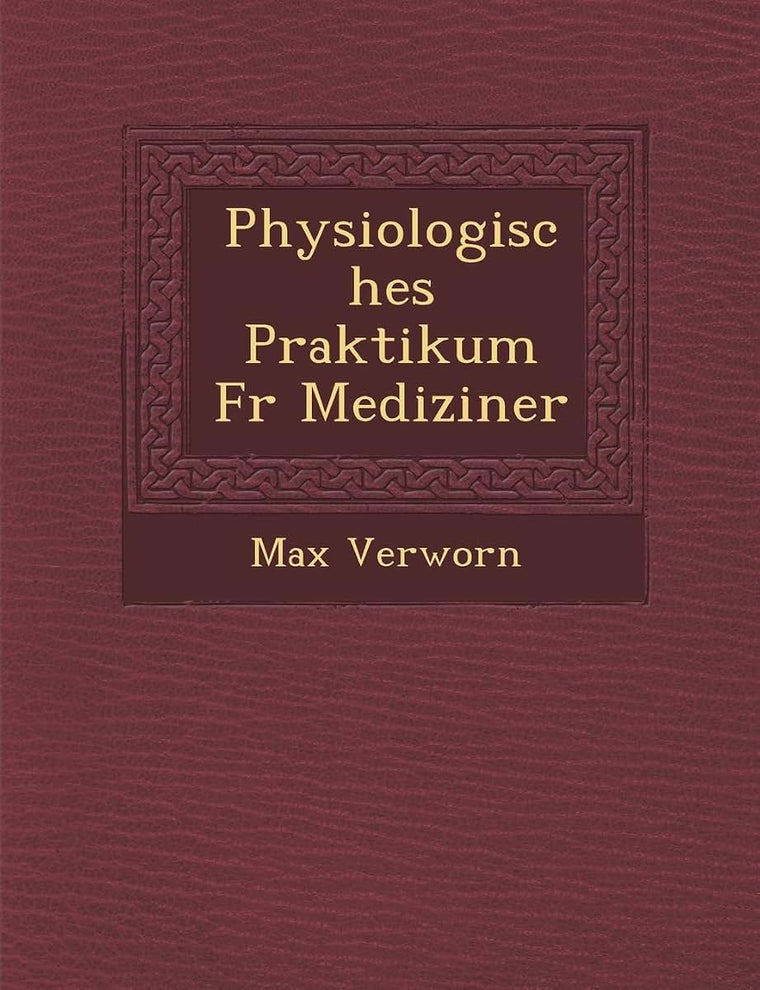 Physiologisches Praktikum Fur Mediziner (English and German Edition)