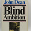 Blind Ambition: The White House Years