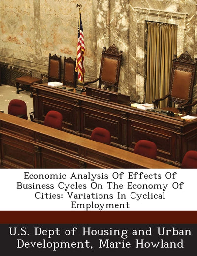 Economic Analysis of Effects of Business Cycles on the Economy of Cities: Variations in Cyclical Employment