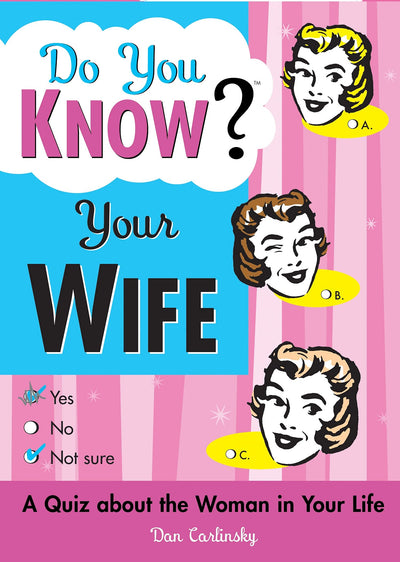 Do You Know Your Wife?: Spice Up Date Night with a Fun Quiz about the Woman in Your Life (Funny Anniversary Gift for Husband, Wedding Gift)