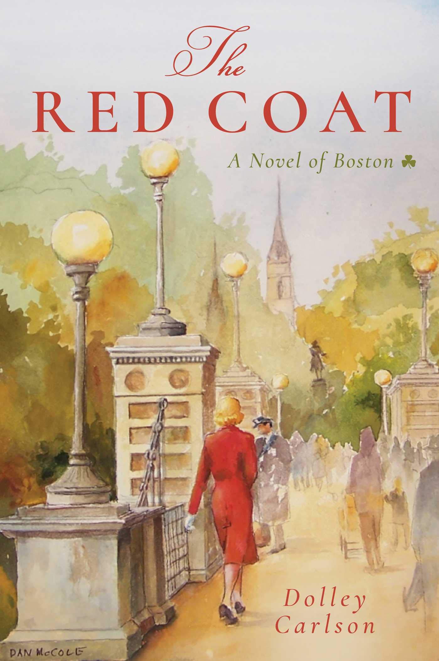 Red Coat: A Novel of Boston