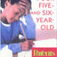 Your Five- and Six-Year-Old: As They Grow