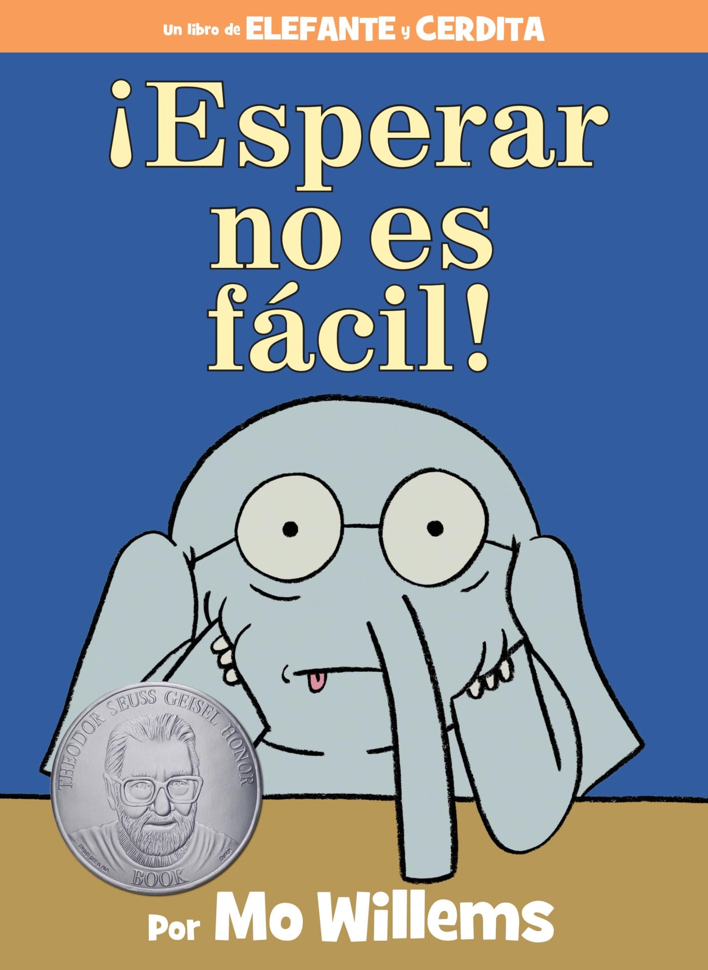 Esperar no es fcil!-An Elephant and Piggie Book, Spanish Edi