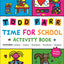 Time for School Activity Book