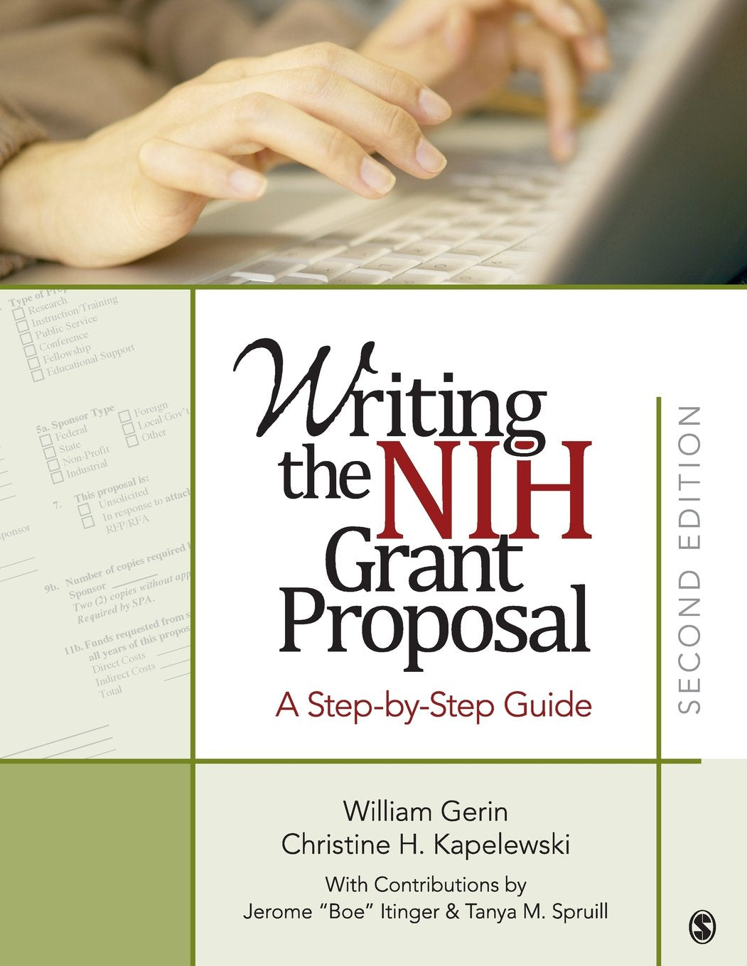 Writing the NIH Grant Proposal: A Step-by-Step Guide