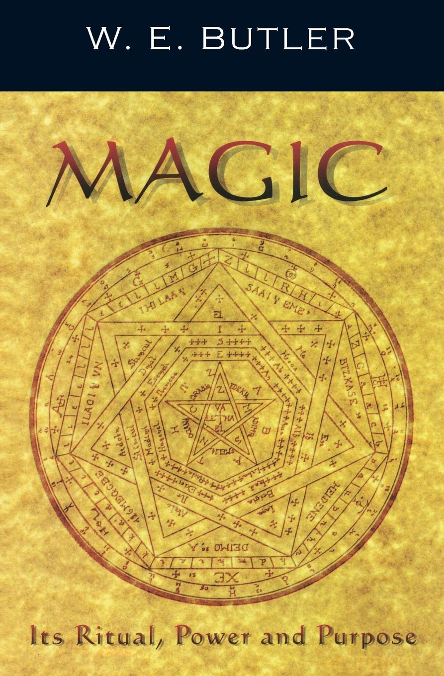 Magic, Its Ritual, Power And Purpose