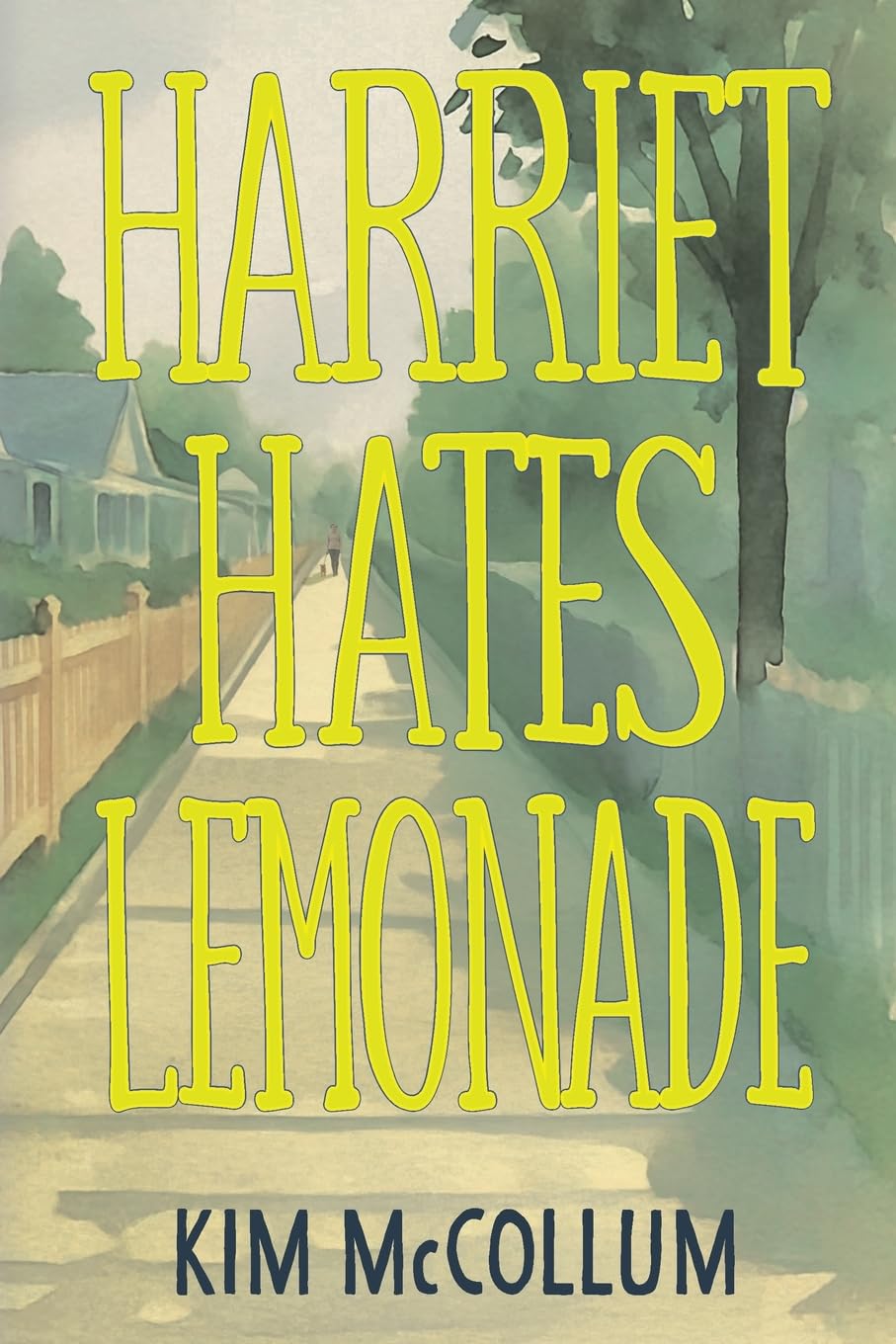 Harriet Hates Lemonade