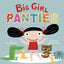 Big Girl Panties