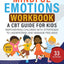 Mindful Emotions Workbook: A CBT Guide for Kids: Empowering Children with Strategies to Understand and Manage Feelings (Successful Parenting)