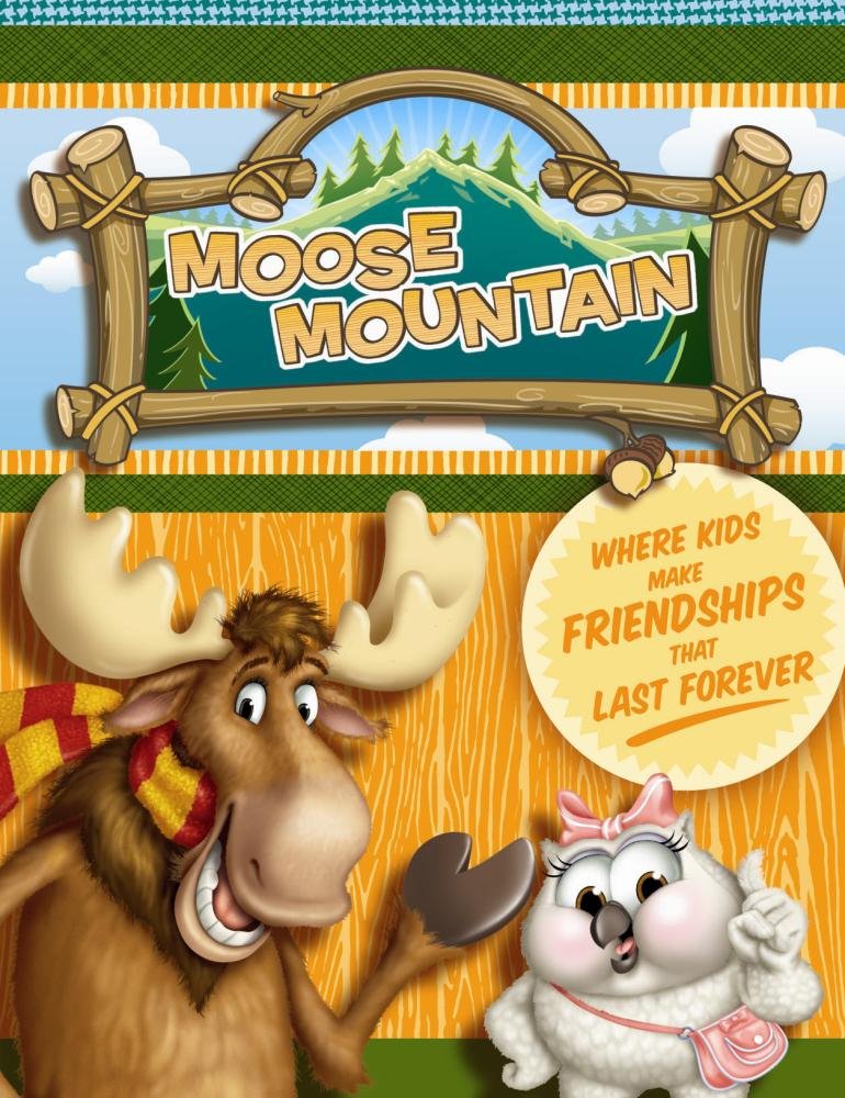 Moose Mountain: Where Kids Make Friendships That Last Forever