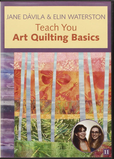 Teach You Art Quilting Basics #11