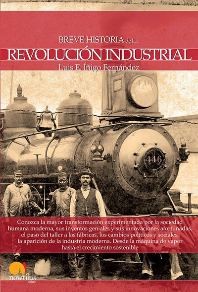 Breve historia de la Revolución industrial (Spanish Edition)