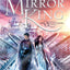 The Mirror King (Orphan Queen, 2)