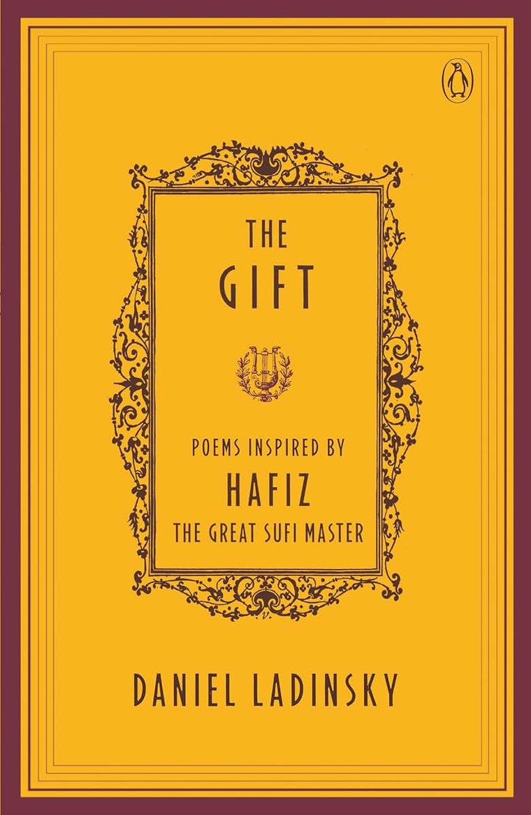 The Gift by Daniel Ladinsky (Paperback)