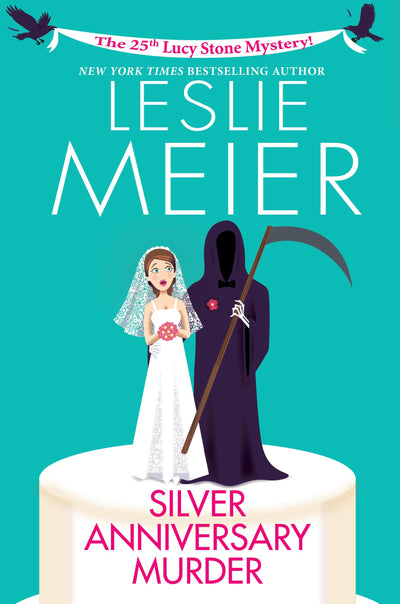Silver Anniversary Murder (A Lucy Stone Mystery)