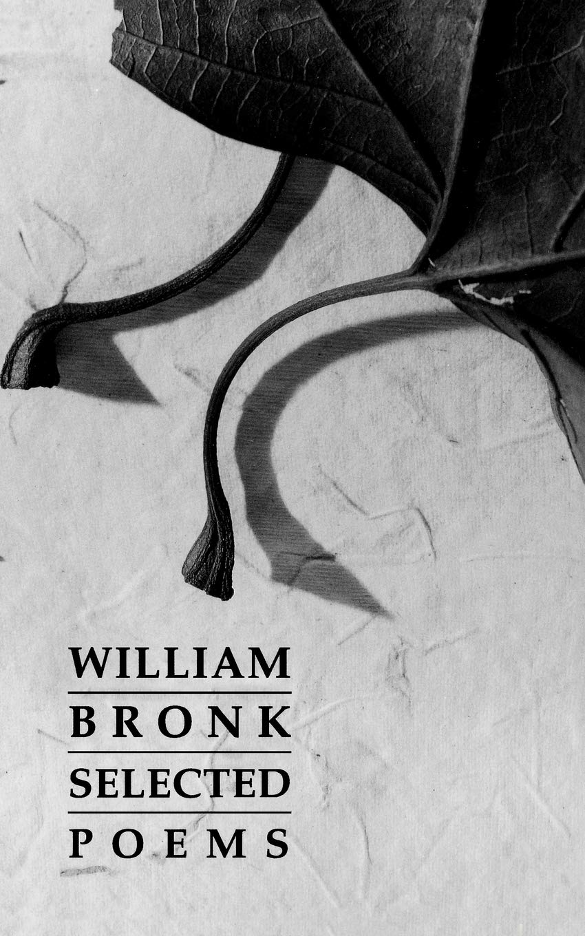 Selected Poems (New Directions Paperbook) by Bronk, William