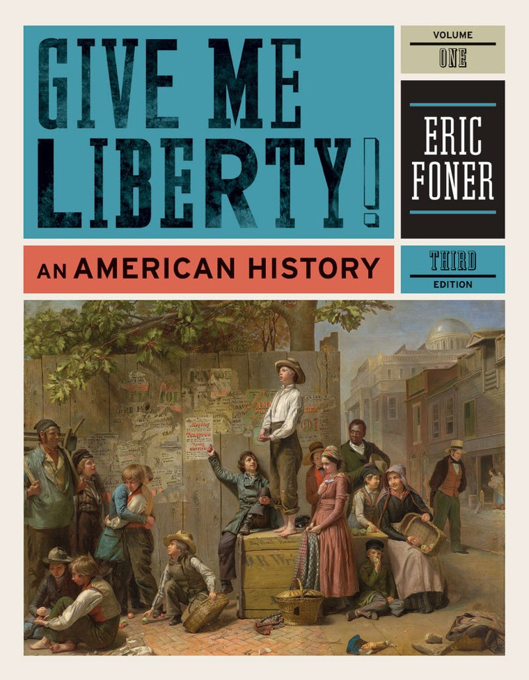 Give Me Liberty!: An American History