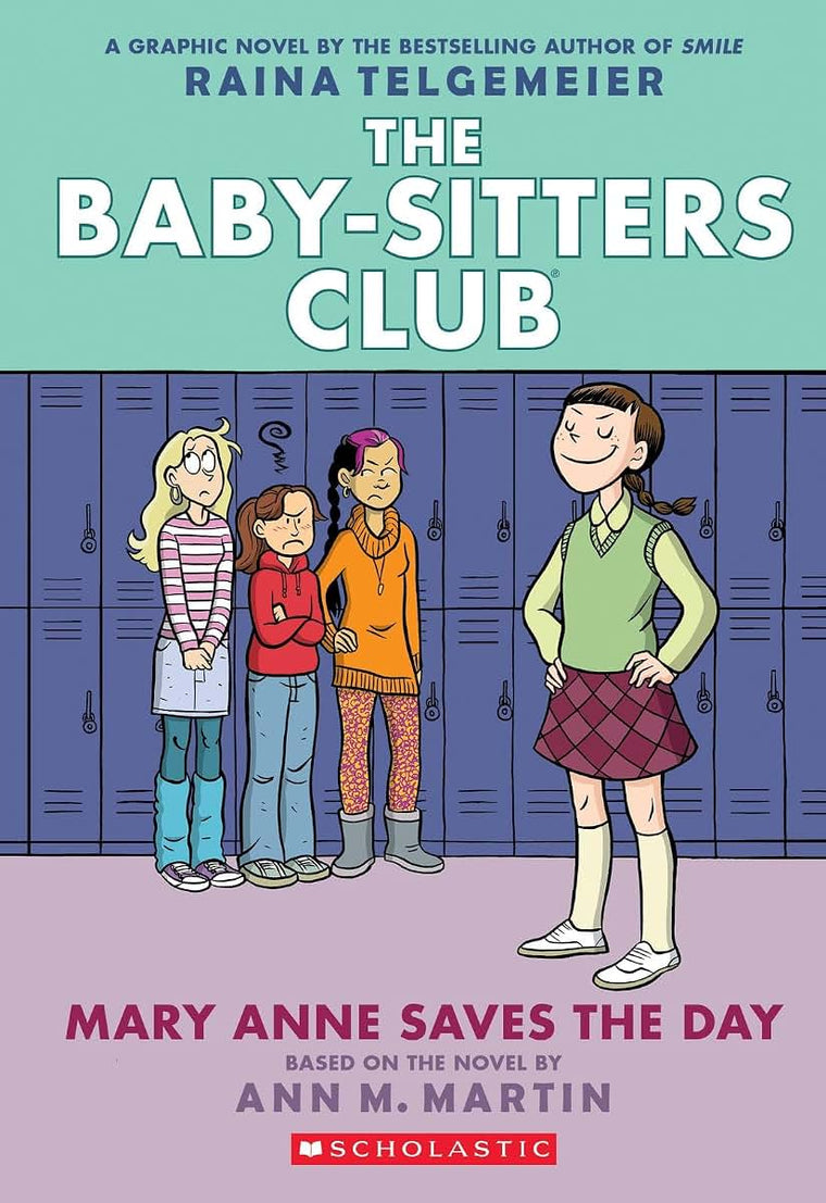 Mary Anne Saves the Day: A Graphic Novel (The Baby-Sitters Club #3) (3) (The Baby-Sitters Club Graphix)