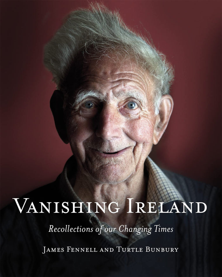 Vanishing Ireland: Recollections of Our Changing Times