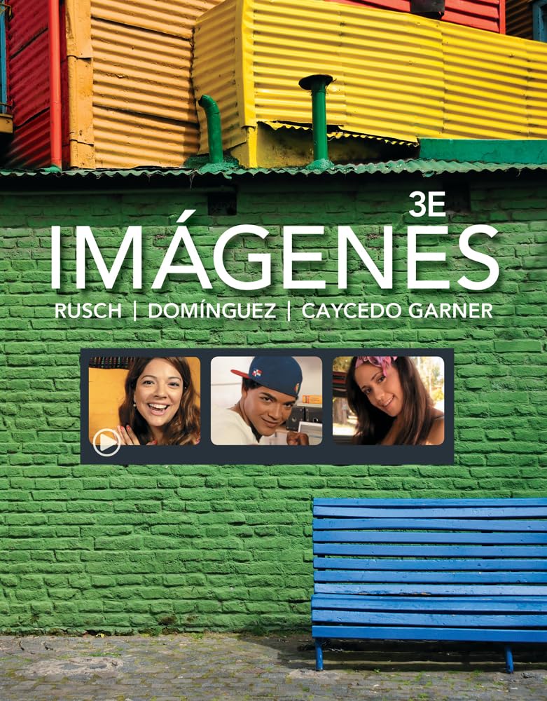 Imágenes: An Introduction to Spanish Language and Cultures (World Languages)