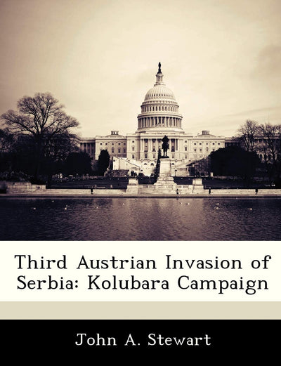 Third Austrian Invasion of Serbia: Kolubara Campaign