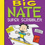 Big Nate Super Scribbler (Big Nate Activity Book, 5)