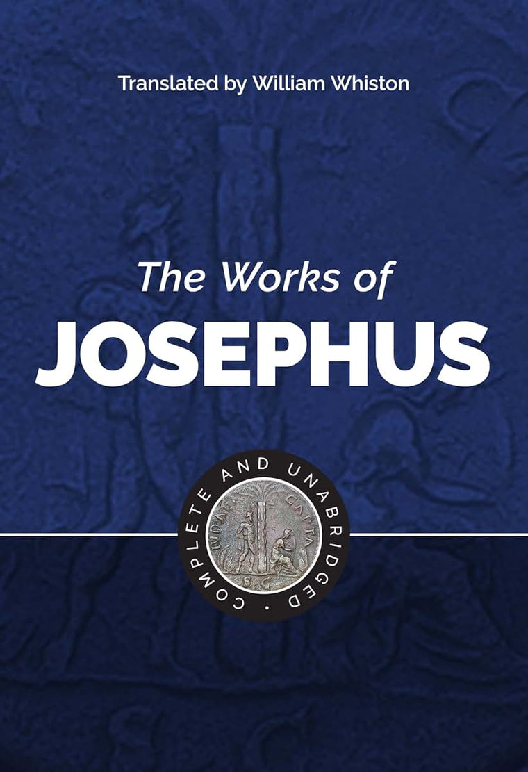The Works of Josephus: Complete and Unabridged, New Updated