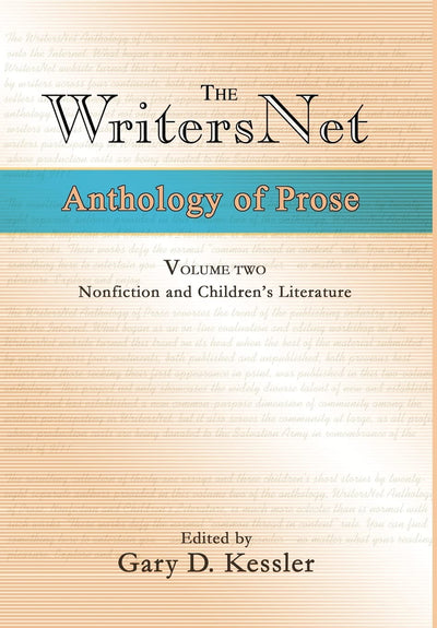 The WritersNet Anthology of Prose: Nonfiction and Children's Literature