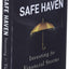 Safe Haven: Investing for Financial Storms