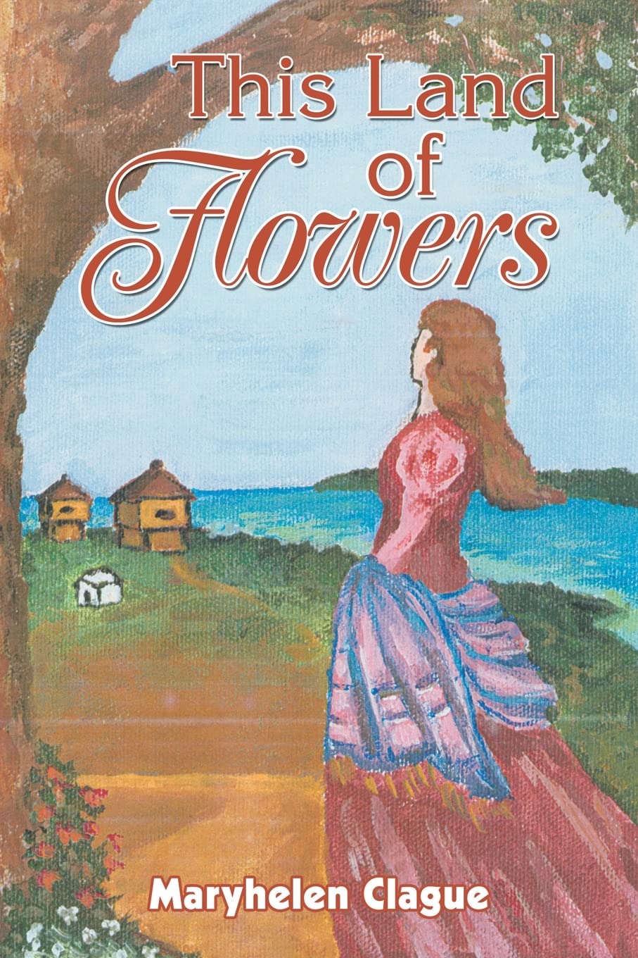 THIS LAND OF FLOWERS